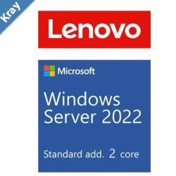 LENOVO Windows Server 2022 Standard Additional License 2 core No MediaKey APOS  ST50  ST250  SR250  ST550  SR530  SR550  SR65
